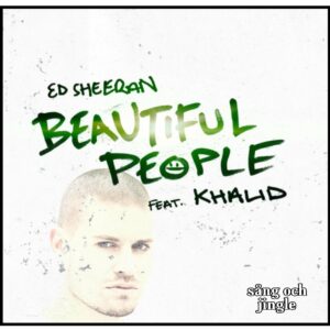 Cover (Ed Sheeran feat. Khalid - Beautiful people)